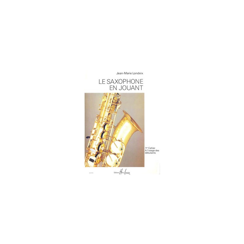 Saxophone en jouant Vol.1 - Jean-Marie Londeix