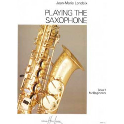 Playing the Saxophone Vol.1 - Jean-Marie Londeix