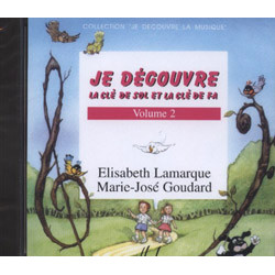 CD Je découvre la clé de Sol et Fa Vol.2 - Elisabeth Lamarque, Marie-José Goudard