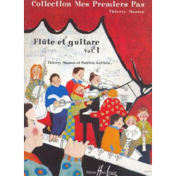 Mes premiers pas Vol.1 - Thierry Masson, Patrick Guillem - Flûte Traversière et Guitare