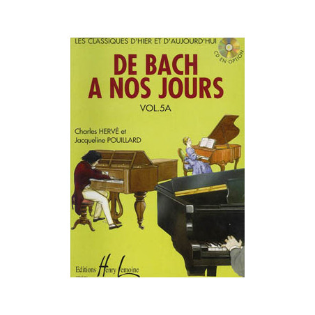 De Bach à nos jours Vol.5A - Charles Hervé, Jacqueline Pouillard - Piano