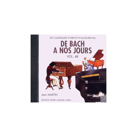 CD De Bach à nos jours Vol.6B - Charles Hervé, Jacqueline Pouillard