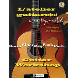 L'Atelier guitare acoustique Vol.2 - Jean Banderier, Gilles Bordonneau (+ audio)