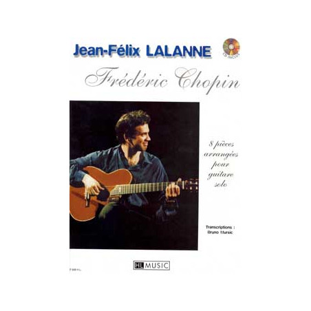 Pièces (8) - Frédéric Chopin, Jean-Félix Lalanne - Guitare (+ audio)