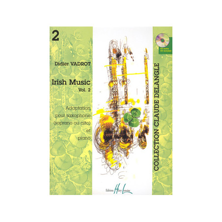 Irish Music Vol.2 - Didier Vadrot - Saxophone et Piano (+ audio)