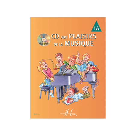 CD aux Plaisirs de la musique Vol.1A - Piano (+ audio)