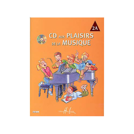 CD aux Plaisirs de la musique Vol.2A - Piano (+ audio)