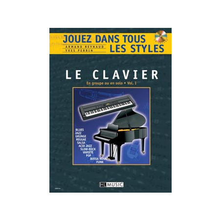 Jouez dans tous les styles Vol.1 - Armand Reynaud, Yves Perrin - Piano (+ audio)