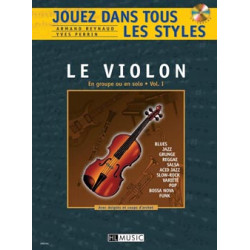 Jouez dans tous les styles Vol.1 - Armand Reynaud, Yves Perrin - Violon (+ audio)