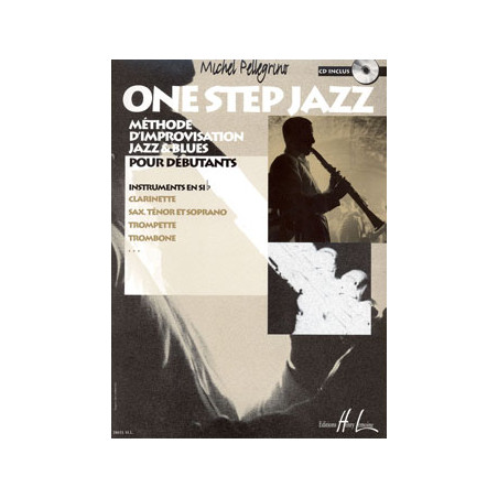 One step jazz - Michel Pellegrino - Clarinette ou Saxo ou trompette ou trombone (+ audio)
