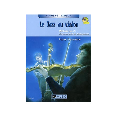 Le Jazz au violon Vol.2 - Pierre Blanchard (+ audio)