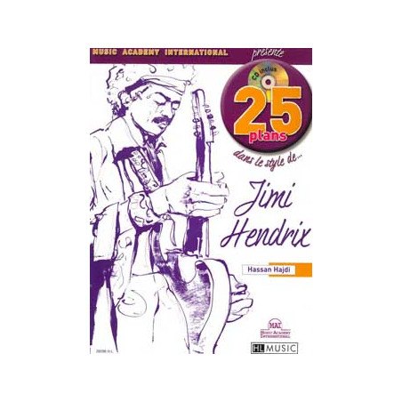 25 Plans dans le style de... Jimi Hendrix - Hassan Hadji - Guitare électrique (+ audio)