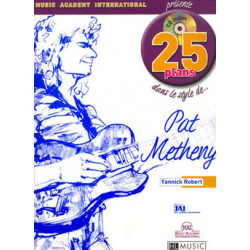 25 Plans dans le style de... Pat Metheny - Yannick Robert - Guitare électrique (+ audio)