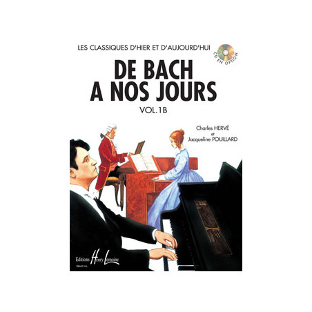 De Bach à nos jours Vol.1B - Charles Hervé, Jacqueline Pouillard - Piano