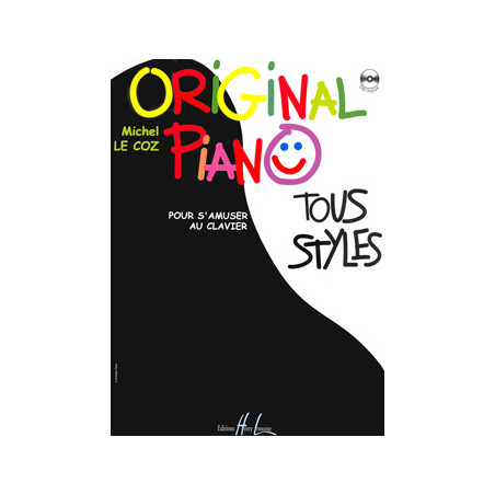 Original piano tous styles - Coz Le (+ audio)