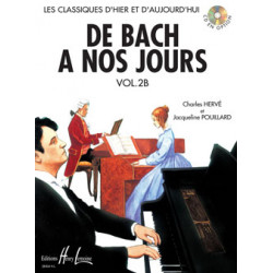 De Bach à nos jours Vol.2B - Charles Hervé, Jacqueline Pouillard - Piano
