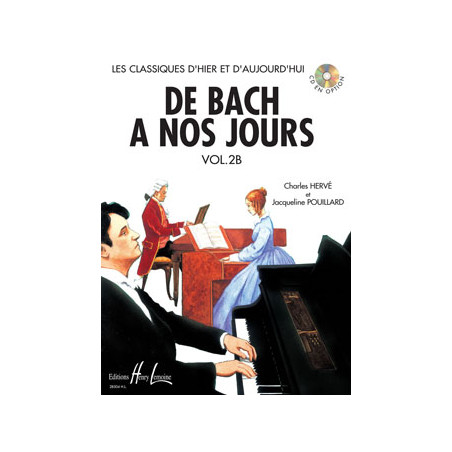 De Bach à nos jours Vol.2B - Charles Hervé, Jacqueline Pouillard - Piano