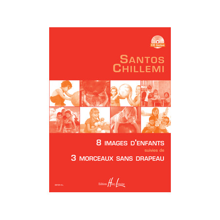 Images d'enfants (8) - Morceaux sans drapeau (3) - Santos Chillemi - Piano (+ audio)
