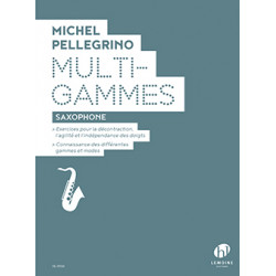 Multi-Gammes - Michel Pellegrino - Saxophone