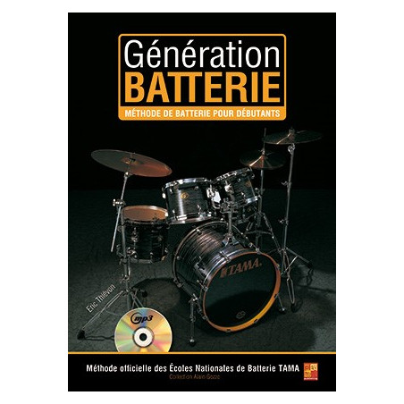 Génération Batterie - Méthode pour débutants - Eric Thiévon (+ audio)