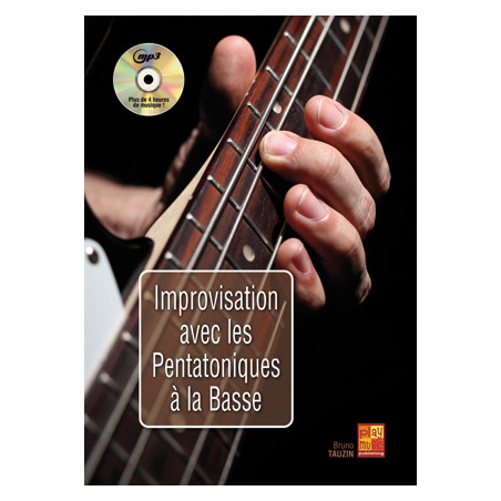 Improvisation Avec Les Pentatoniques A La Basse (+ audio)