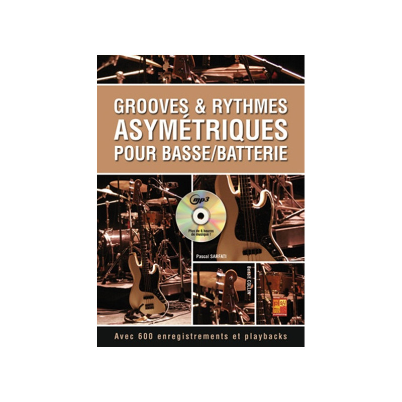 Grooves & Rythmes Asymétriques Pour Basse/Batterie (+ audio)