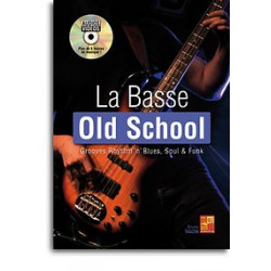 La Basse Old School (+ audio)