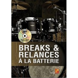Breaks et Relances a la Batterie (+ audio)