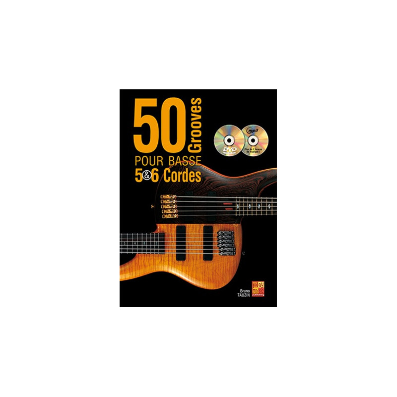 Bruno Tauzin: 50 Grooves Pour Basse 5 & 6 Cordes (+ audio)