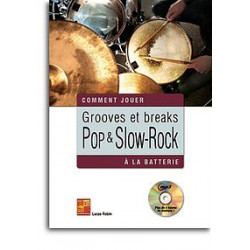 Grooves Et Breaks Pop & Slow-Rock A La Batterie (+ audio)
