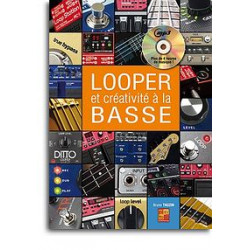 Looper & Créativité A La Basse (+ audio)