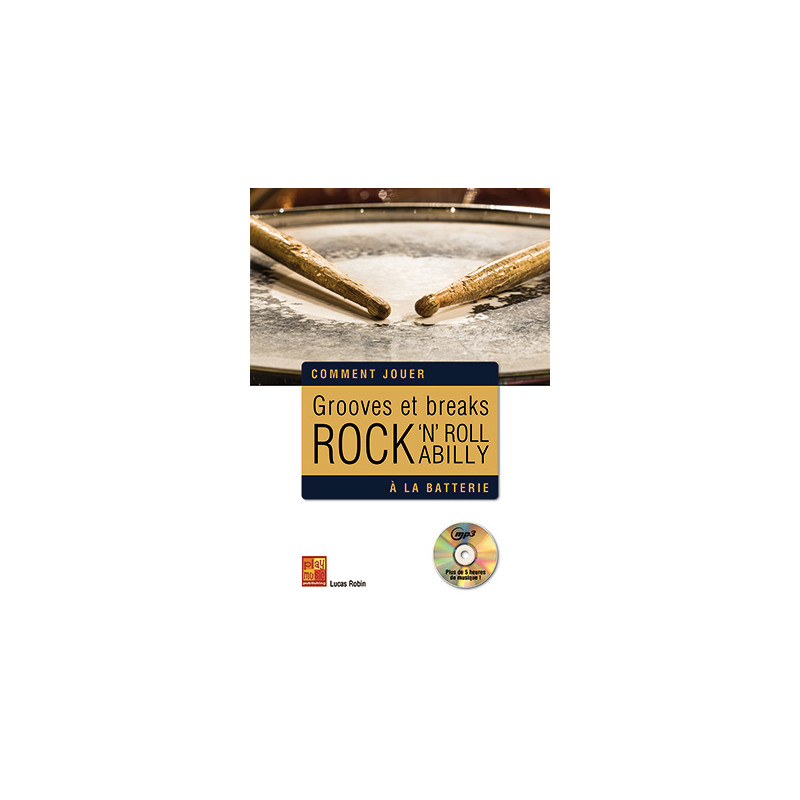 Grooves et Breaks Rock, Rock 'n' Roll & Rockabilly - Batterie (+ audio)
