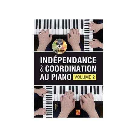 Indépendance & Coordination Au Piano - Volume 2 (+ audio)