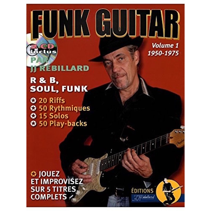 Funk Guitar Vol. 1 - Jean-Jacques Rebillard (+ audio)