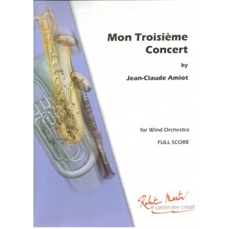 Mon 3eme Concert - Jean Claude Amiot - Harmonie