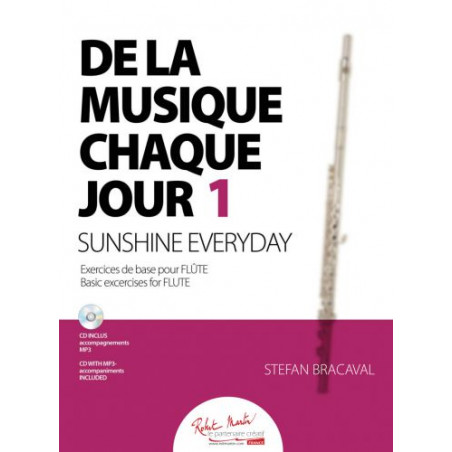 De La Musique Chaque Jour 1 - Stefan Bracaval - Flute (+ audio)
