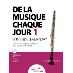 De La Musique Chaque Jour 1 - Stefan Bracaval - Clarinette (+ audio)