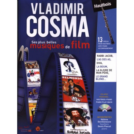Vladimir Cosma : Ses plus belles Musiques de Film - Vladimir Cosma - Hautbois et Piano (+ audio)