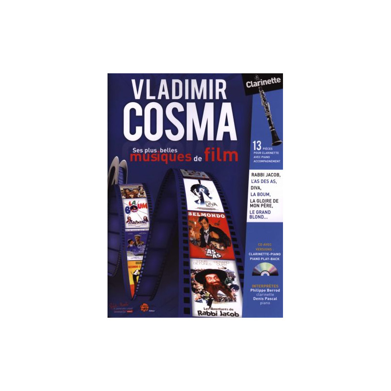 Vladimir Cosma : Ses plus belles Musiques de Film - Vladimir Cosma - Clarinette et Piano (+ audio)