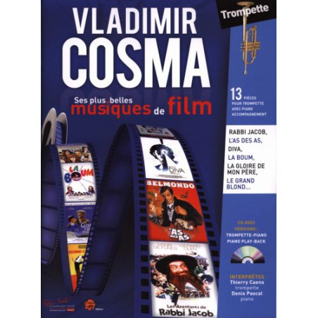 Vladimir Cosma : Ses plus belles Musiques de Film - Vladimir Cosma - Trompette et Piano (+ audio)
