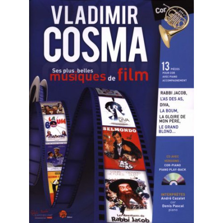 Vladimir Cosma : Ses plus belles Musiques de Film - Vladimir Cosma - Cor et Piano (+ audio)