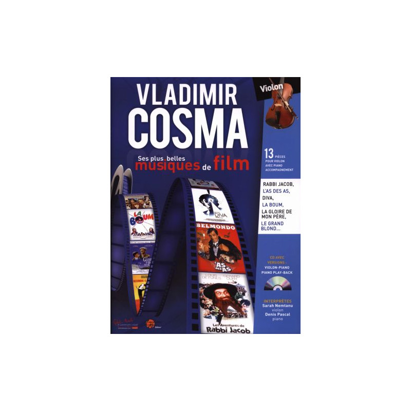 Vladimir Cosma : Ses plus belles Musiques de Film - Vladimir Cosma - Violon et Piano (+ audio)