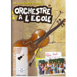 Orchestre à l'école Cahier de l'élève Alto - Marie Laure Paradis (+ audio)
