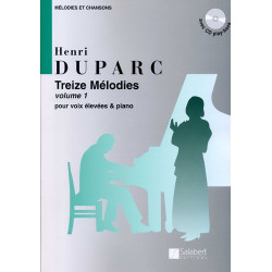 Treize Mélodies Volume 1 - Henri Duparc - Voix soprano et piano (+ audio)