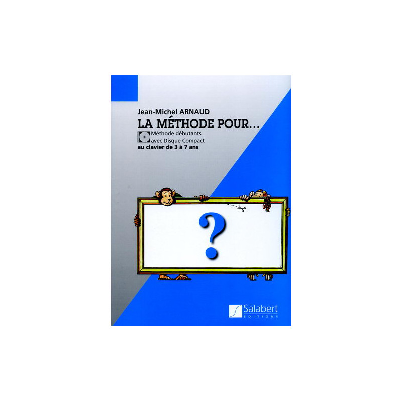 La Méthode Pour.... - Jean-Michel Arnaud - Piano (+ audio)