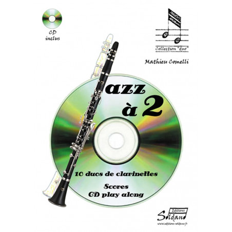 Jazz a 2 - M. Comelli - 2 Clarinettes (+ audio)