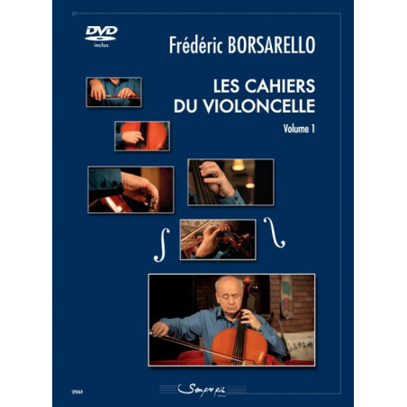 Les Cahiers du violoncelle volume 1 - Frédéric Borsarello