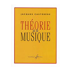 Théorie de la musique - Jacques Castérède