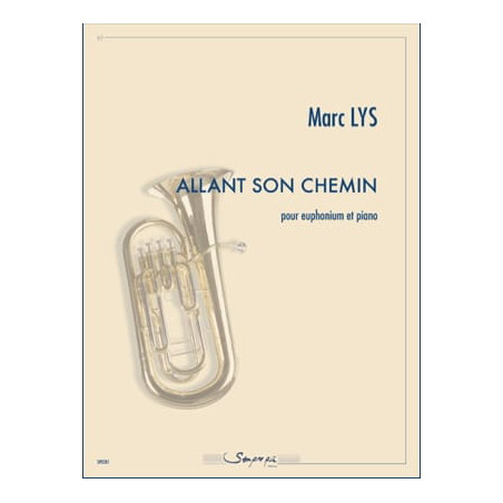 Allant son Chemin - Euphonium et piano - Marc Lys
