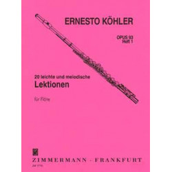 20 leçons faciles Opus 93 - Volume 1- E. Köhler - Flute traversière